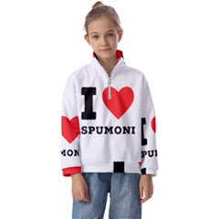 I Love Spumoni Kids  Half Zip Hoodie by ilovewhateva