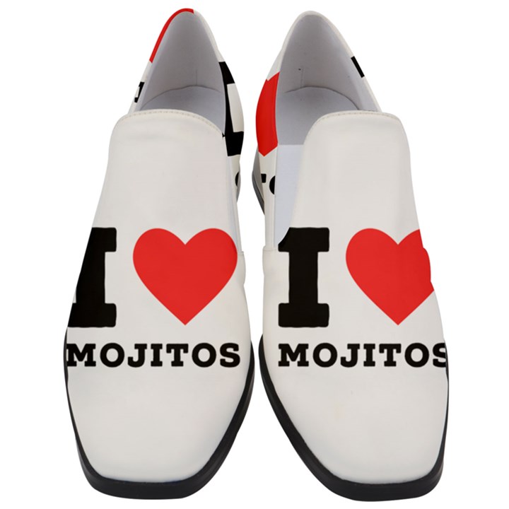 I love mojitos  Women Slip On Heel Loafers