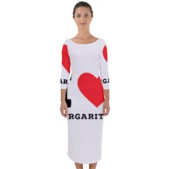 I Love Margaritas Quarter Sleeve Midi Bodycon Dress by ilovewhateva