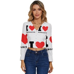 I Love Margaritas Long Sleeve V-neck Top by ilovewhateva