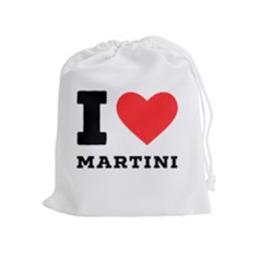 I Love Martini Drawstring Pouch (xl) by ilovewhateva