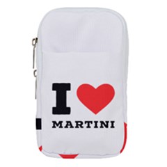 I Love Martini Waist Pouch (small) by ilovewhateva