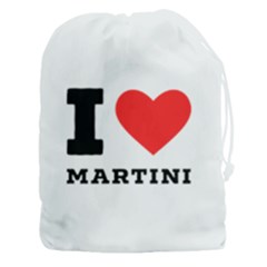 I Love Martini Drawstring Pouch (3xl) by ilovewhateva