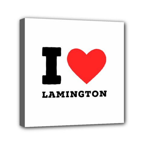 I Love Lamington Mini Canvas 6  X 6  (stretched) by ilovewhateva