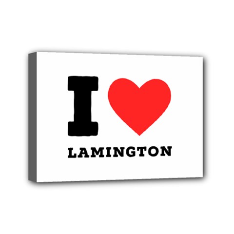 I Love Lamington Mini Canvas 7  X 5  (stretched) by ilovewhateva