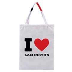 I Love Lamington Classic Tote Bag by ilovewhateva