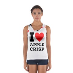 I Love Apple Crisp Sport Tank Top  by ilovewhateva