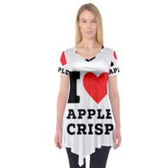 I Love Apple Crisp Short Sleeve Tunic  by ilovewhateva