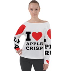 I Love Apple Crisp Off Shoulder Long Sleeve Velour Top by ilovewhateva