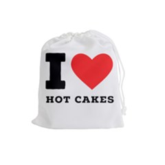 I Love Hot Cakes Drawstring Pouch (large) by ilovewhateva