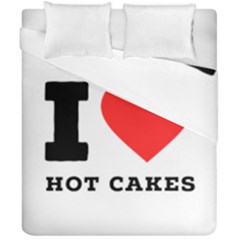 I Love Hot Cakes Duvet Cover Double Side (california King Size) by ilovewhateva