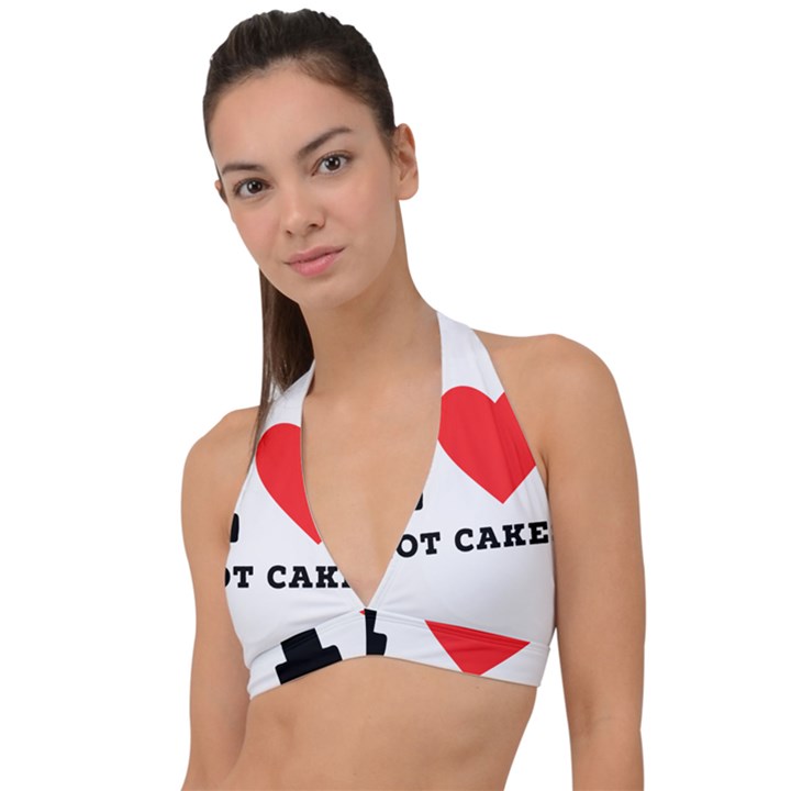 I love hot cakes Halter Plunge Bikini Top