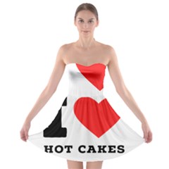 I Love Hot Cakes Strapless Bra Top Dress by ilovewhateva