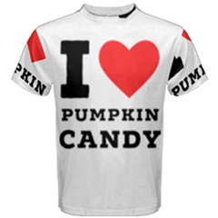 I Love Pumpkin Candy Men s Cotton Tee by ilovewhateva