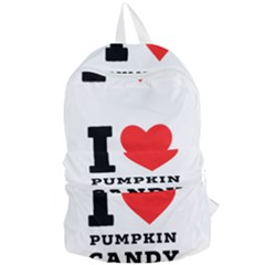 I Love Pumpkin Candy Foldable Lightweight Backpack by ilovewhateva