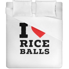 I Love Rice Balls Duvet Cover (california King Size) by ilovewhateva