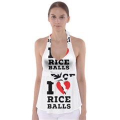 I Love Rice Balls Babydoll Tankini Top by ilovewhateva