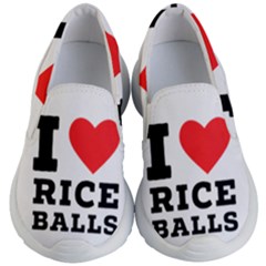 I Love Rice Balls Kids Lightweight Slip Ons by ilovewhateva