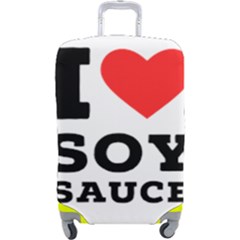 I Love Soy Sauce Luggage Cover (large) by ilovewhateva