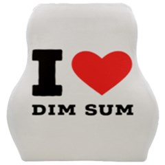 I Love Dim Sum Car Seat Velour Cushion  by ilovewhateva