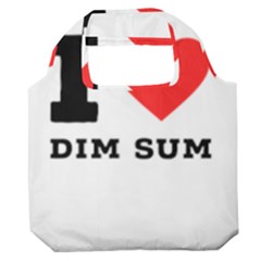 I Love Dim Sum Premium Foldable Grocery Recycle Bag