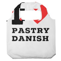 I Love Pastry Danish Premium Foldable Grocery Recycle Bag by ilovewhateva