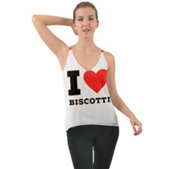 I Love Biscotti Chiffon Cami by ilovewhateva