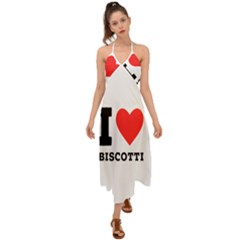 I Love Biscotti Halter Tie Back Dress  by ilovewhateva