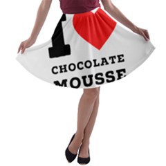 I Love Chocolate Mousse A-line Skater Skirt by ilovewhateva