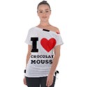 I love chocolate mousse Off Shoulder Tie-Up Tee View1