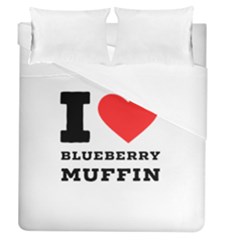 I Love Blueberry Muffin Duvet Cover (queen Size) by ilovewhateva