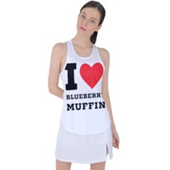 I Love Blueberry Muffin Racer Back Mesh Tank Top by ilovewhateva