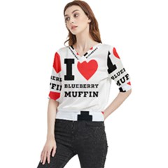 I Love Blueberry Muffin Quarter Sleeve Blouse