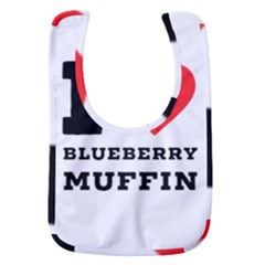 I Love Blueberry Muffin Baby Bib by ilovewhateva