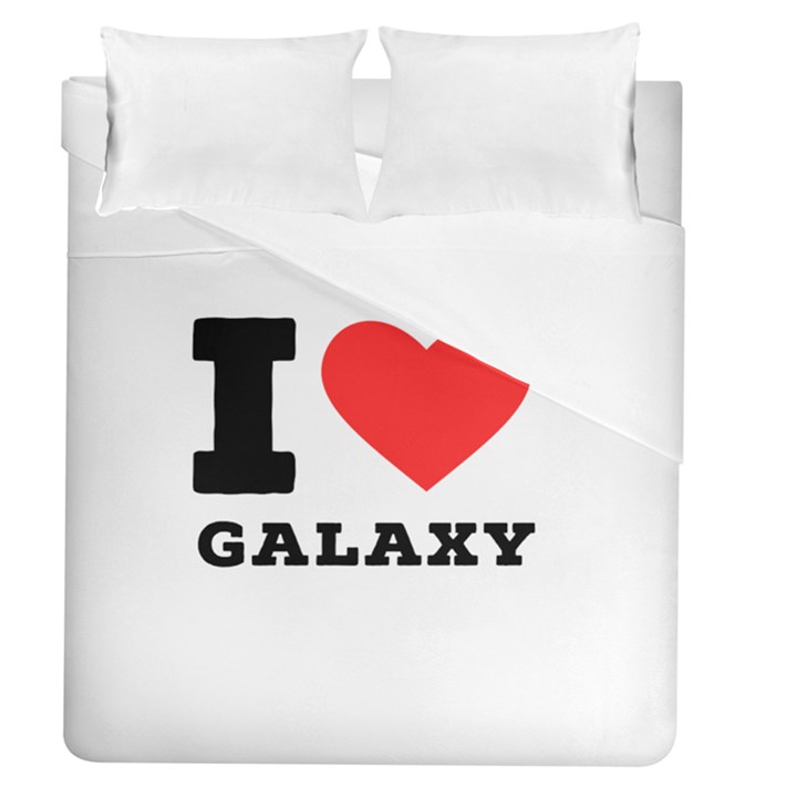 I love galaxy  Duvet Cover (Queen Size)