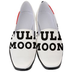 I Love Full Moon Women s Classic Loafer Heels by ilovewhateva