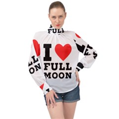 I Love Full Moon High Neck Long Sleeve Chiffon Top by ilovewhateva