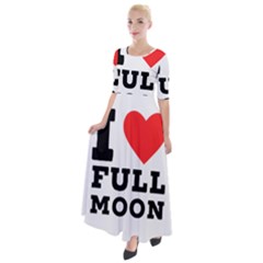 I Love Full Moon Half Sleeves Maxi Dress by ilovewhateva