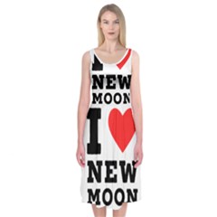 I Love New Moon Midi Sleeveless Dress by ilovewhateva