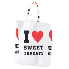 I Love Sweet Threats  Giant Grocery Tote by ilovewhateva