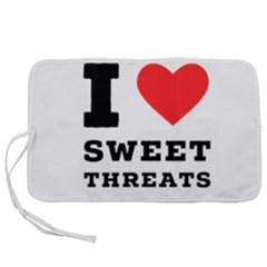 I Love Sweet Threats  Pen Storage Case (l) by ilovewhateva