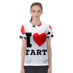 I Love Tart Women s Sport Mesh Tee