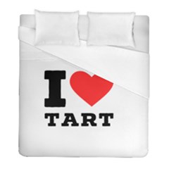 I Love Tart Duvet Cover (full/ Double Size) by ilovewhateva