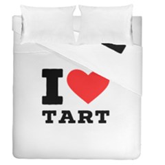 I Love Tart Duvet Cover Double Side (queen Size) by ilovewhateva