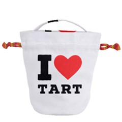 I Love Tart Drawstring Bucket Bag by ilovewhateva