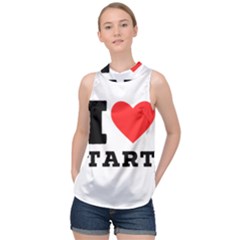 I Love Tart High Neck Satin Top by ilovewhateva