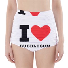 I Love Bubblegum High-waisted Bikini Bottoms by ilovewhateva