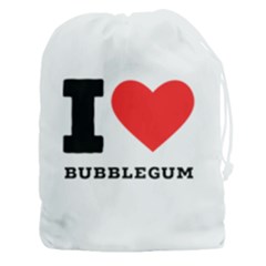 I Love Bubblegum Drawstring Pouch (3xl) by ilovewhateva