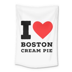 I Love Boston Cream Pie Small Tapestry by ilovewhateva