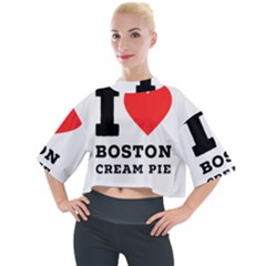 I Love Boston Cream Pie Mock Neck Tee by ilovewhateva